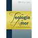 Una teología del amor