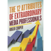 12 Attributes of Extraordinary Media Professionals