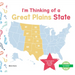 I'm Thinking of a Great Plains State