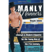 Manly Manners: Lifestyle & Modern Etiquette for the Young Man of the 21st Century