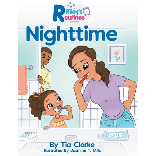 Riley's Routines: Nighttime