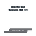 Index of New South Wales cases, 1825-1920: judicially noticed in the judgments of the Supreme Court of N.S.W., the High Court of Australia, or the Jud
