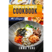 Korean And Vietnamese Cookbook: 2 Books In 1: 140 Easy Recipes For Authentic Food From Vietnam And Korea