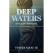Deep Waters: Life's 31-Day Devotional