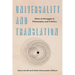 Universality and Translation: Sites of Struggle in Philosophy and Politics