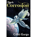 Black Corrosion