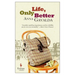 Life, Only Better
