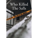 Who Killed The Salls