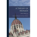 A Theory of Monads: Outlines of the Philosophy of the Principle of Relativity