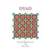 Dyad