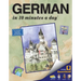 German in 10 Minutes a Day: Language Course for Beginning and Advanced Study. Includes Workbook, Flash Cards, Sticky Labels, Menu Guide, Software, Glo