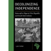 Decolonizing Independence: Statecraft in Nigeria's First Republic and Israeli Interventions