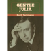 Gentle Julia