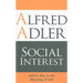 Social Interest: Adler's Key to the Meaning of Life