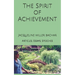 The Spirit of Achievement: Articles, Essays, Speeches