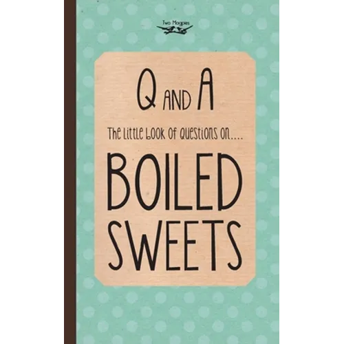 The Little Book of Questions on Boiled Sweets
