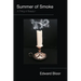 Summer of Smoke