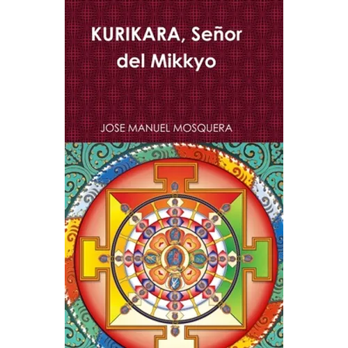 KURIKARA, Señor del Mikkyo