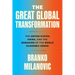 The Great Global Transformation: The United States, China, and the Remaking of the World Economic Order