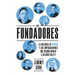 Los Fundadores (the Founders Spanish Edition)