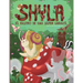 Shyla el Rastro de una Súper Caracol