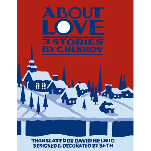 About Love: Three Stories by Anton Chekhov