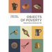 Objects of Poverty: Material Culture in Britain from 1700