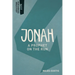 Jonah: A Prophet on the Run