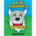 A Fire Hydrant's Revenge