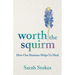 Worth the Squirm: How Our Business Helps Us Heal
