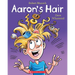 Aaron's Hair (Revised Edition)