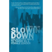 Slowing Down: Unexpected Ways to Thrive as a Female Leader