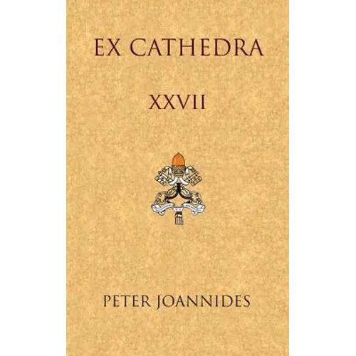 Ex Cathedra XXVII