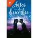Antes de Diciembre / Before December