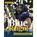 Blue Reign!: The Story of the 2023 Michigan Wolverines' Legendary Run to the National Championship
