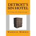 Detroit's Sin Hotel: "If you like the Donald Goines style of writing, you'll love this story."