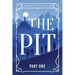 The Pit: Part One