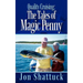 Quality Cruising: The Tales of Magic Penny