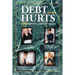 Debt Hurts