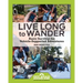 Live Long to Wander: Basic Survival for Vehicle-Supported Adventures