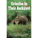 Grizzlies in Their Backyard