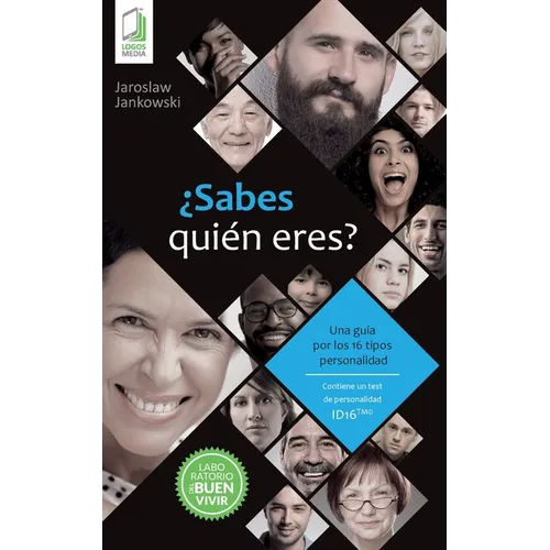 ¿Sabes quién eres? Una guía por los 16 tipos de personalidad ID16