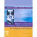 Pharmacology and Drug Administration for Imaging Technologists
