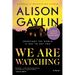We Are Watching