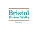 Bristol History Walks