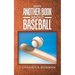 Why Another Book About Baseball?