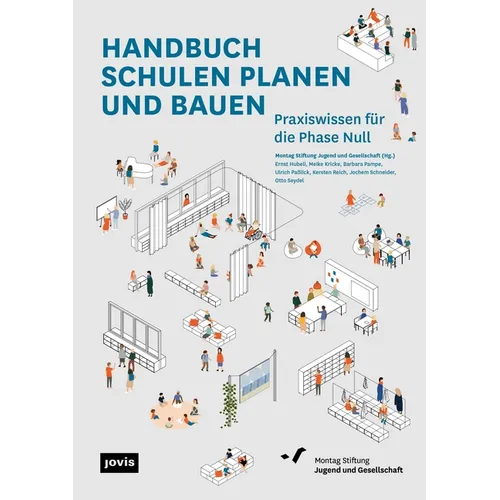 Handbuch Schulen Planen Und Bauen: Praxiswissen Für Die Phase Null