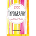 CSS Typography and Web Fonts