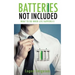 Batteries Not Included