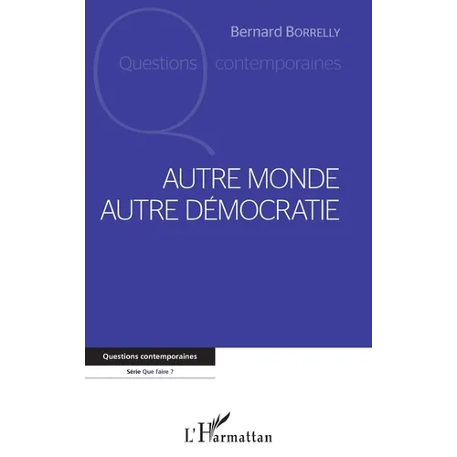 Autre monde autre démocratie